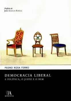 Imagem de Democracia Liberal - A Política, o Justo e o Bem