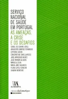 Imagem de Serviço Nacional de Saúde em Portugal: Ameaças, Crise e Desafios