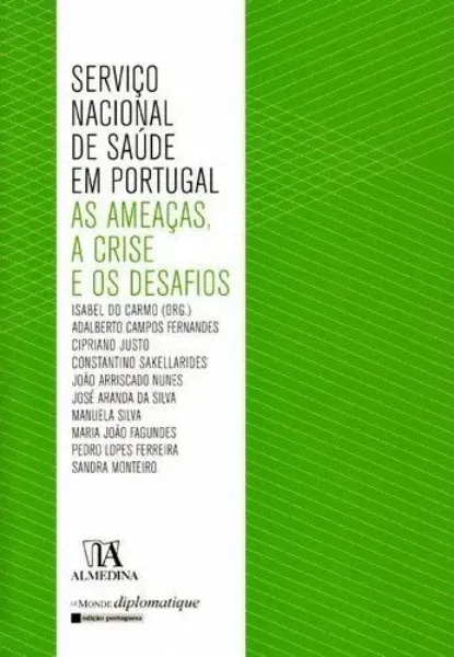Imagem de Serviço Nacional de Saúde em Portugal: Ameaças, Crise e Desafios