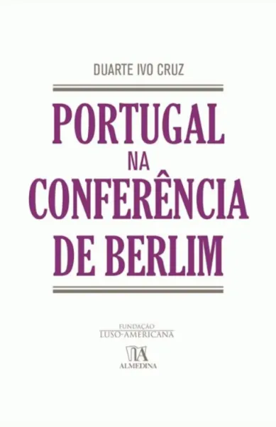 Imagem de Portugal na Conferência de Berlim