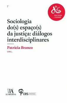 Imagem de Sociologia do(s) Espaço(s) da Justiça: Diálogos Interdisciplinares