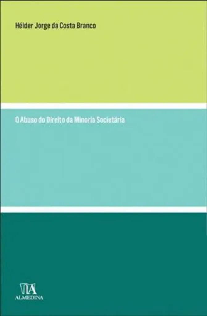Imagem de O Abuso do Direito da Minoria Societária