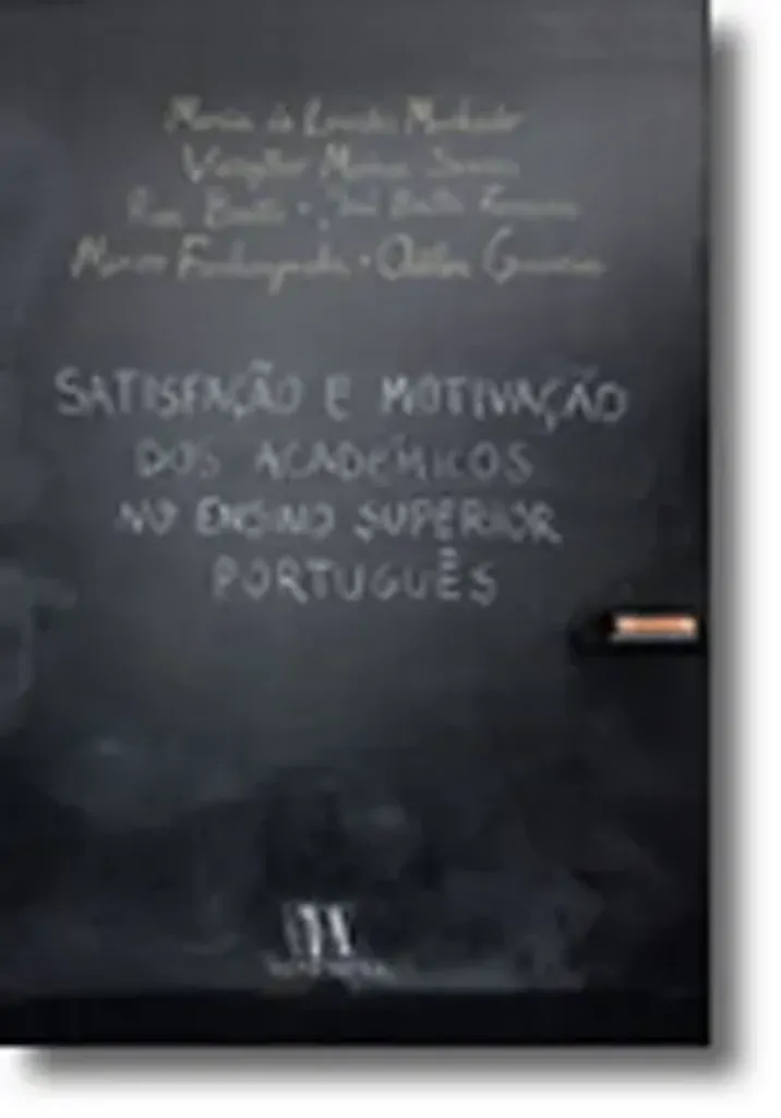 Imagem de Satisfação Profissional e Motivação dos Académicos no Ensino Superior Português