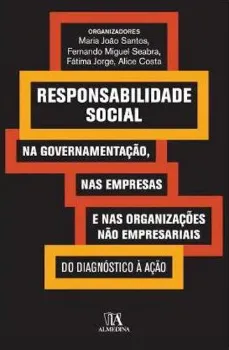 Imagem de Responsabilidade Social: Na Governação, nas Empresas e nas Organizações não Empresariais