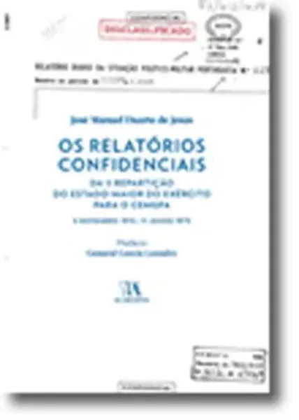 Imagem de Os Relatórios Confidenciais da II Repartição do EME para o CEMGFA