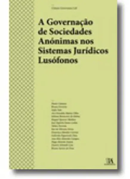 Imagem de A Governação de Sociedades Anónimas nos Sistemas Jurídicos Lusófonos