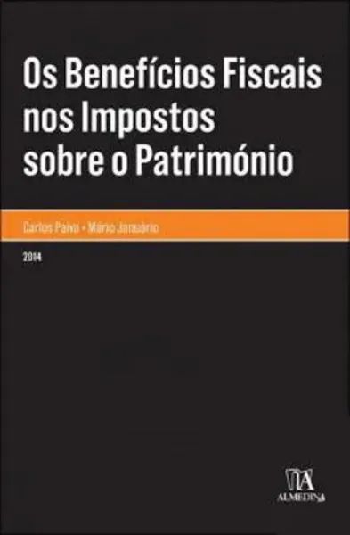 Imagem de Os Benefícios Fiscais nos Impostos sobre o Património