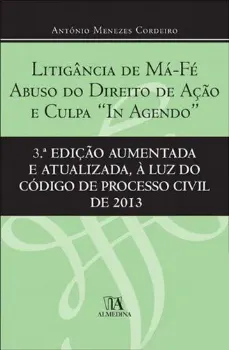 Picture of Book Litigância de Má Fé, Abuso do Direito de Acção e Culpa "In Agendo"