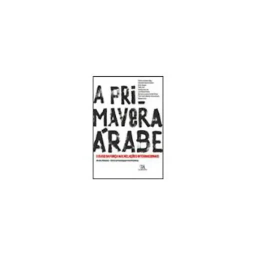 Imagem de A Primavera Árabe e o Uso da Força nas Relações Internacionais