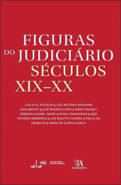 Imagem de Figuras do Judiciário - Séculos XIX-XX