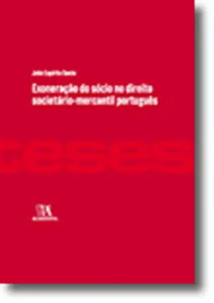 Imagem de Exoneração do Sócio no Direito Societário-Mercantil Português