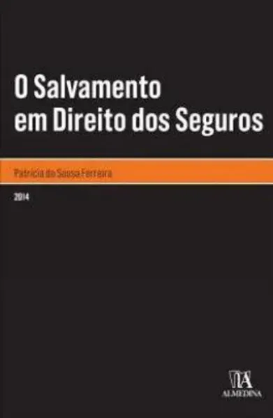 Imagem de O Salvamento em Direito dos Seguros
