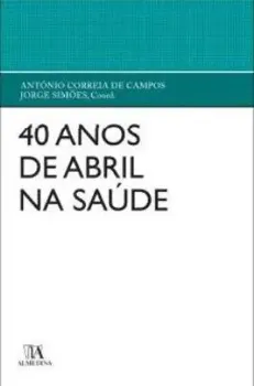 Picture of Book 40 Anos de Abril na Saúde