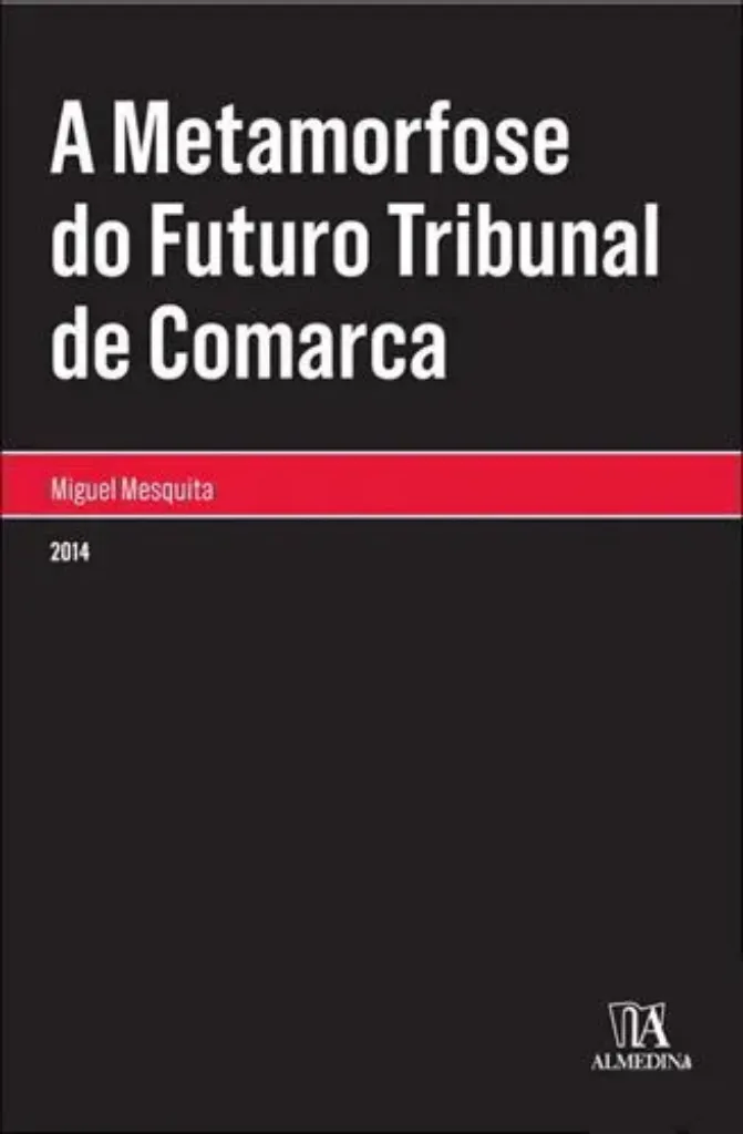 Imagem de A Metamorfose do Futuro Tribunal de Comarca