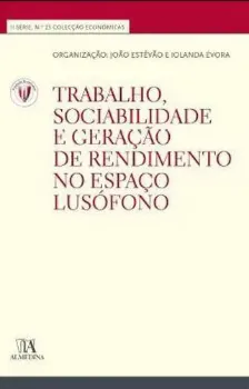 Picture of Book Trabalho, Sociabilidade e Formação de Rendimento em Países Lusófonos