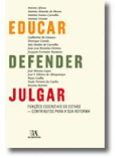 Imagem de Educar, Defender, Julgar - Para Uma Reforma das Funções do Estado