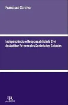 Picture of Book Independência e Responsabilidade Civil do Auditor Externo das Sociedades Cotadas