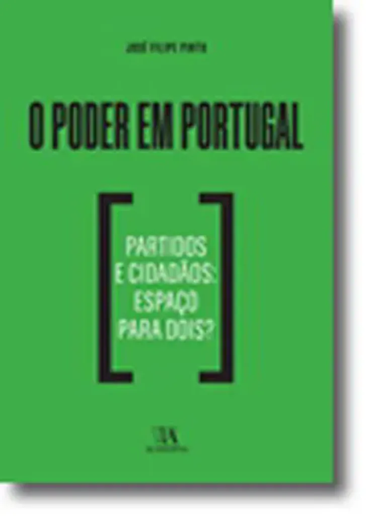 Imagem de O Poder em Portugal - Partidos e Cidadãos: Espaço para Dois?
