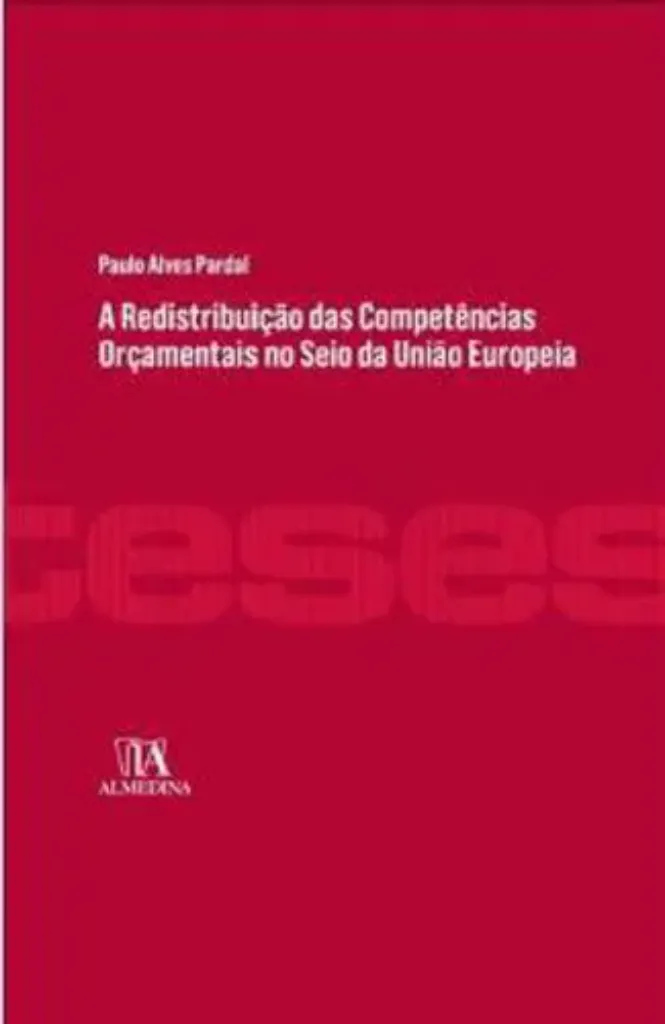Imagem de A Redistribuição das Competências Orçamentais no Seio da União Europeia