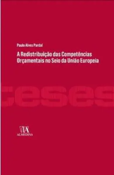 Imagem de A Redistribuição das Competências Orçamentais no Seio da União Europeia
