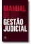 Mostrar detalhes para Manual de Gestão Judicial Imagem de Manual de Gestão Judicial