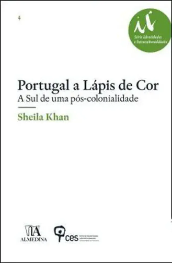 Imagem de Portugal a Lápis de Cor - A Sul de uma Pós-Colonialidade