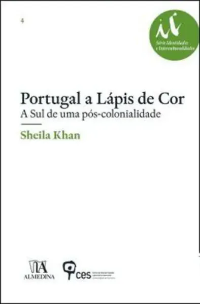 Imagem de Portugal a Lápis de Cor - A Sul de uma Pós-Colonialidade