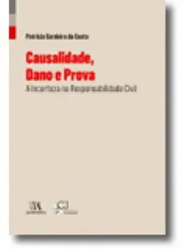 Picture of Book Causalidade, Dano e Prova - A Incerteza na Responsabilidade Civil