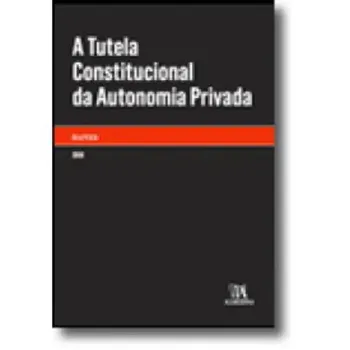 Picture of Book A Tutela Constitucional da Autonomia Privada