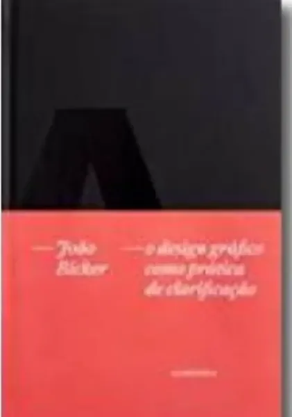 Imagem de O Design Gráfico como Prática de Clarificação