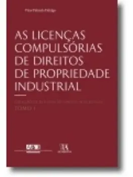 Picture of Book As Licenças Compulsórias de Direitos de Propriedade Industrial