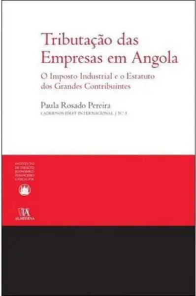 Imagem de Tributação das Empresas em Angola - O Imposto Industrial e o Estatuto dos Grandes Contribuintes