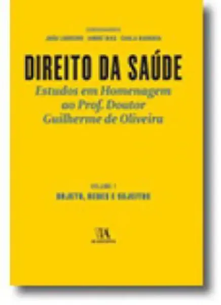 Imagem de Direito da Saúde I - Objecto, Redes e Sujeitos