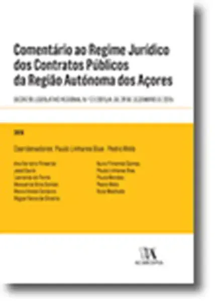 Imagem de Comentário ao Regime Jurídico dos Contratos Públicos da Região Autónoma dos Açores
