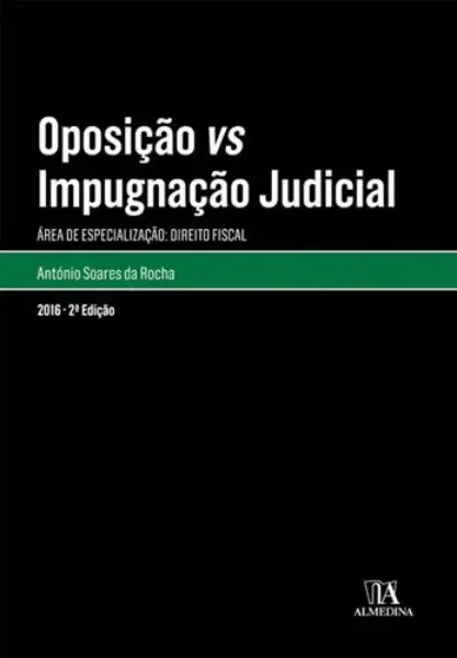 Imagem de Oposição Vs Impugnação Judicial