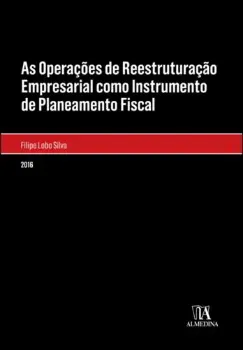 Picture of Book As Operações de Reestruturação Empresarial como Instrumento de Planeamento Fiscal