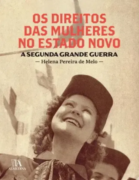 Imagem de Os Direitos das Mulheres no Estado Novo