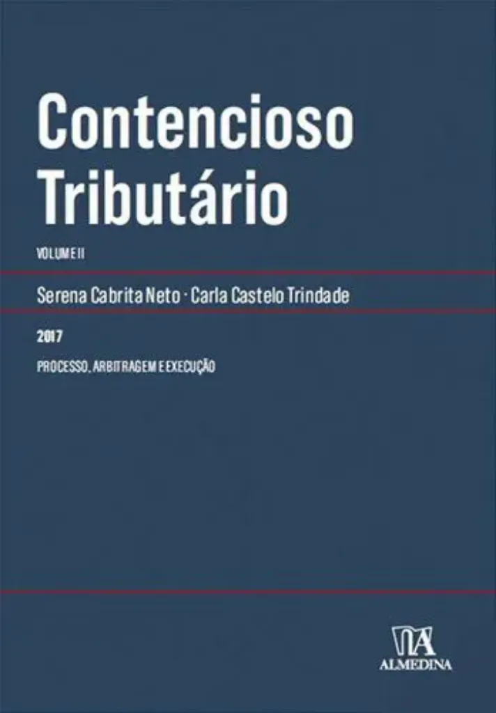Imagem de Contencioso Tributário II - Processo, Arbitragem e Execução