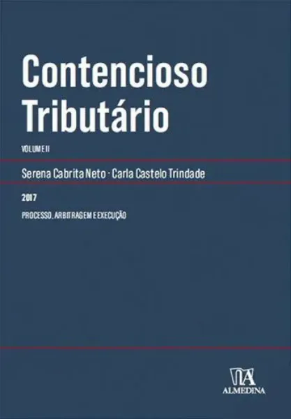 Imagem de Contencioso Tributário II - Processo, Arbitragem e Execução