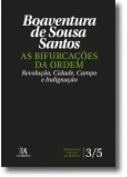 Imagem de As Bifurcações da Ordem - Revolução, Cidade, Campo e Indignação