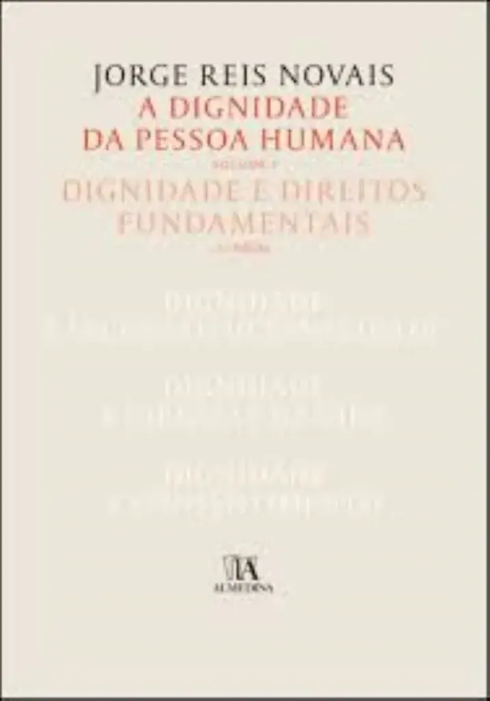 Imagem de Dignidade da Pessoa Humana - Dignidade e Direitos Fundamentais