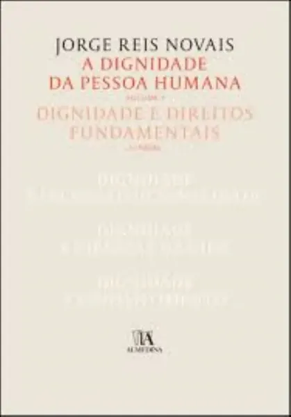 Imagem de Dignidade da Pessoa Humana - Dignidade e Direitos Fundamentais