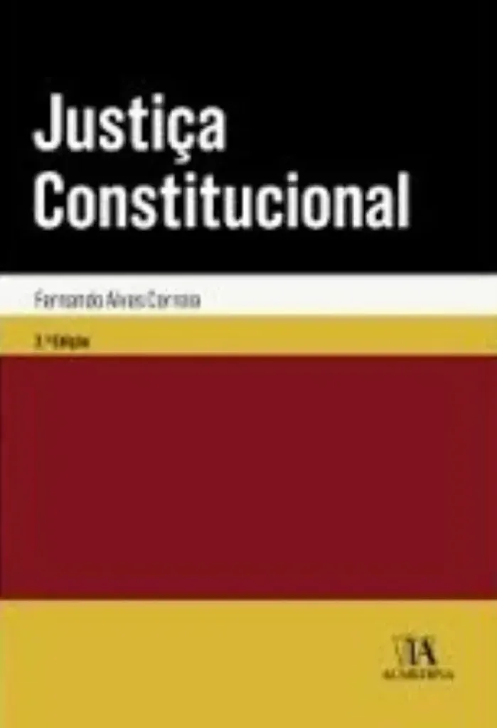 Imagem de Justiça Constitucional de Fernando Alves Correia