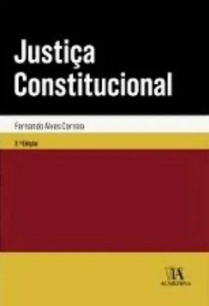 Imagem de Justiça Constitucional de Fernando Alves Correia