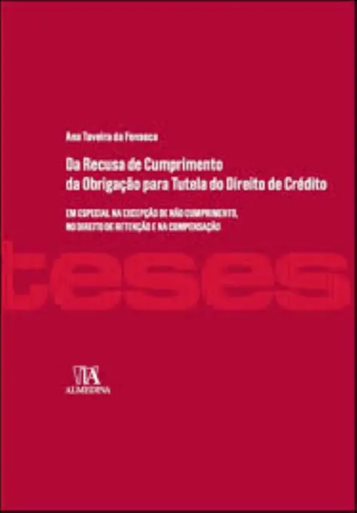 Imagem de Da Recusa de Cumprimento da Obrigação para Tutela do Direito de Crédito