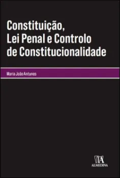 Picture of Book Constituição, Lei Penal e Controlo de Costitucionalidade