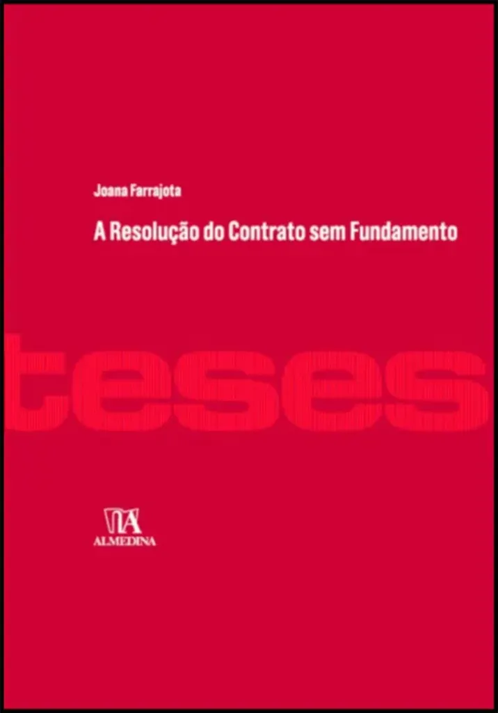 Imagem de A Resolução do Contrato sem Fundamento
