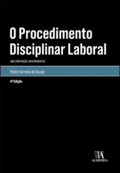 Picture of Book O Procedimento Disciplinar Laboral - Uma Construção Jurisprudencial