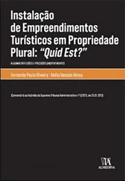 Imagem de Instalação de Empreendimentos Turísticos em Propriedade Plural "Quis Est ?"