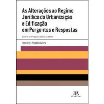 Picture of Book As Alterações ao Regime Jurídico da Urbanização e Edificação em Perguntas e Respostas